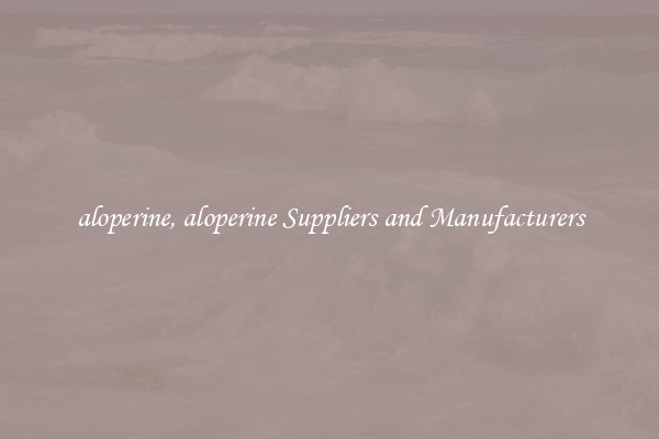 aloperine, aloperine Suppliers and Manufacturers