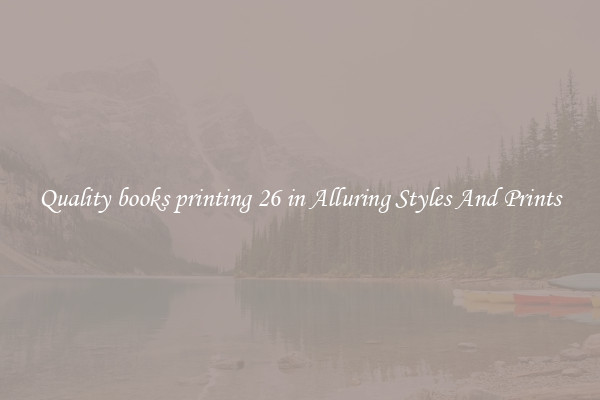 Quality books printing 26 in Alluring Styles And Prints