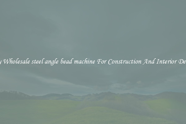 Buy Wholesale steel angle bead machine For Construction And Interior Design