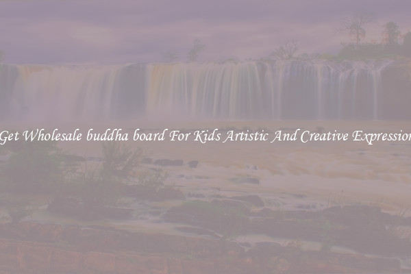 Get Wholesale buddha board For Kids Artistic And Creative Expression