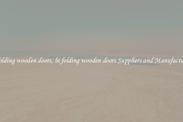 bi folding wooden doors, bi folding wooden doors Suppliers and Manufacturers